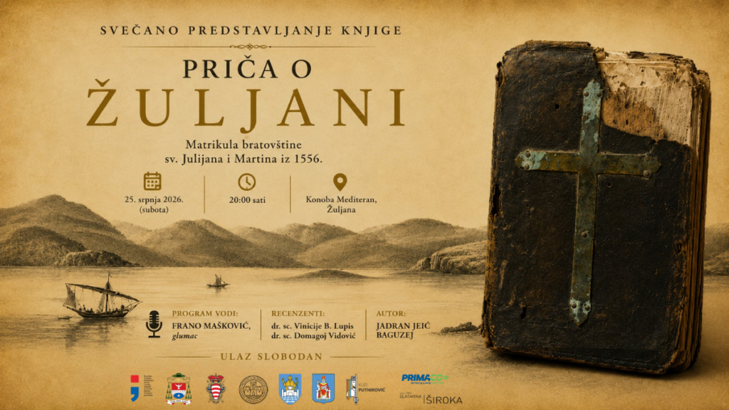 Nakon deset godina istraživanja izlazi monografija „Priča o Žuljani“ – knjiga koja donosi nova otkrića o povijesti Pelješca